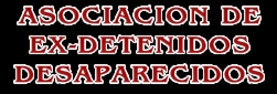 Asociaci&oacute;n de Ex-Detenidos Desaparecidos
